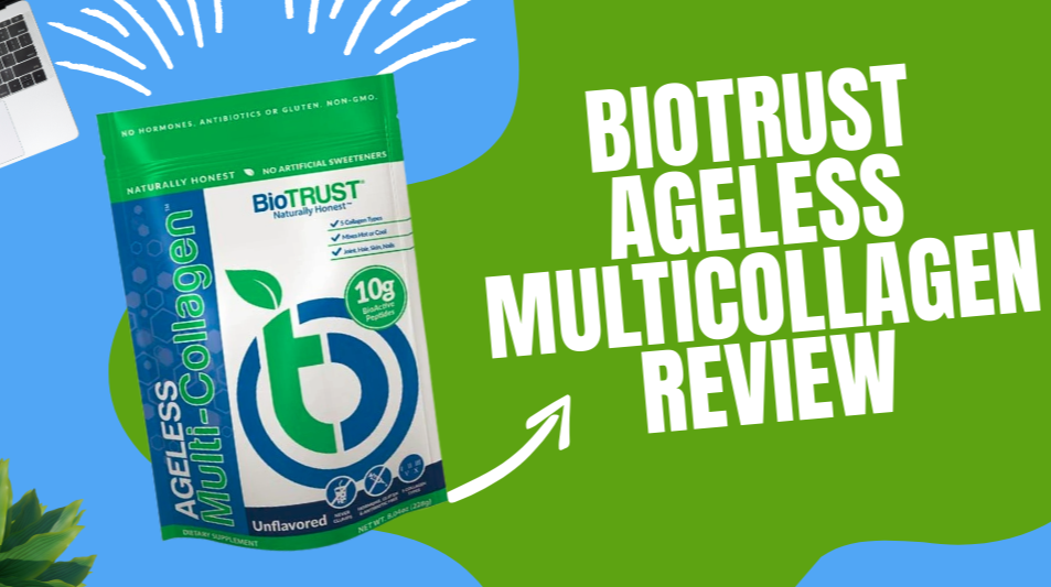 BioTrust Ageless Multi Collagen Powder Review